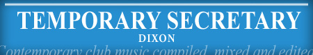 Temporary Secretary - Mixed by Dixon